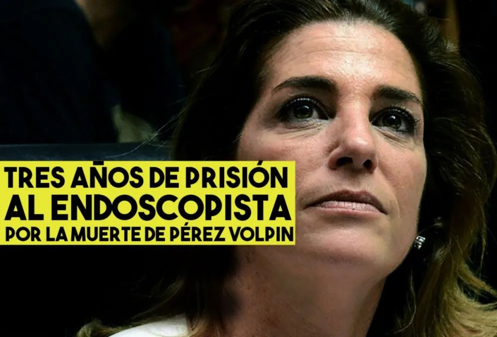 Muerte de Débora Pérez Volpin: condenaron a tres años de prisión condicional al endoscopista y la anestesista fue absuelta