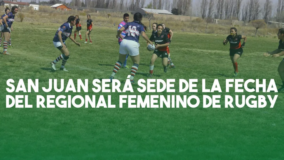 San Juan albergará una nueva fecha del Regional Femenino de rugby