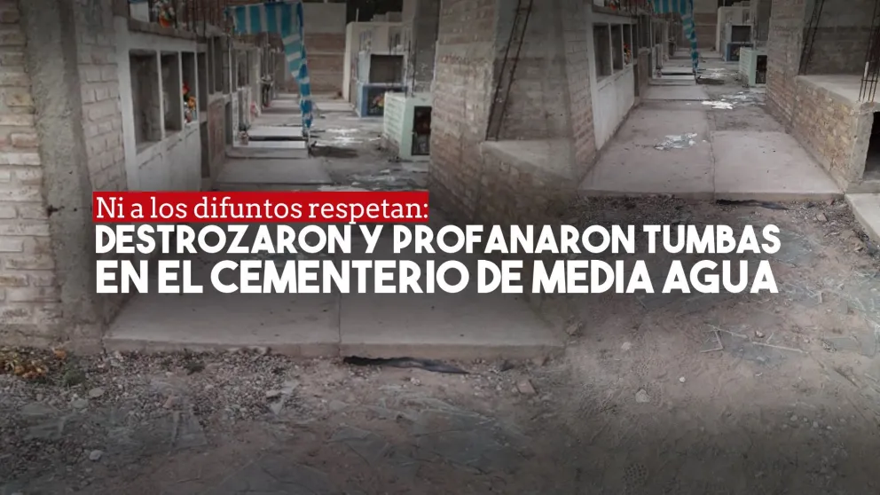 Profanaron y robaron tumbas en el cementerio de Media Agua