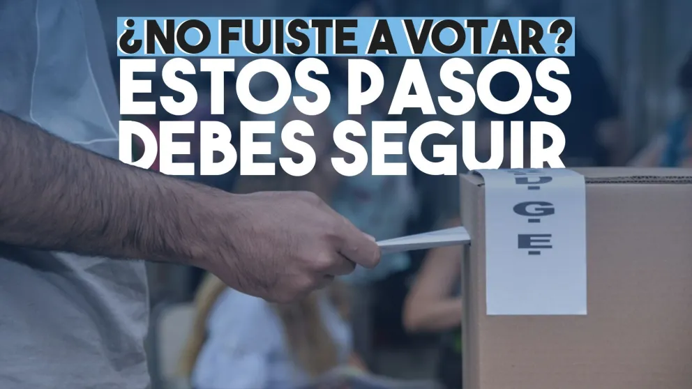 ¿Qué hacer en caso de no haber ido a votar? ¿Pagar multa o justificar?