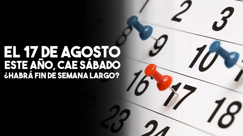Fin de semana largo por el 17 de agosto: ¿Es feriado del lunes 19?