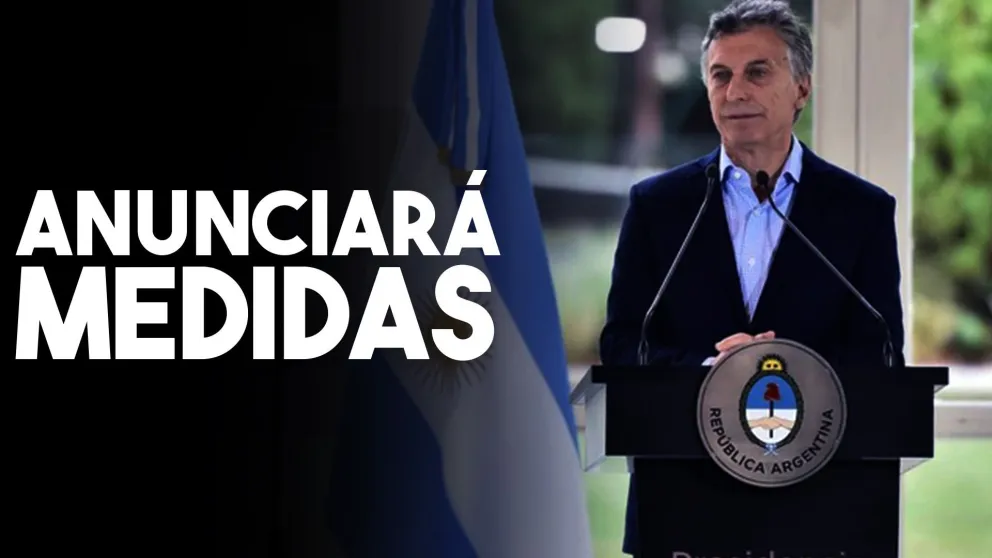 El presidente Mauricio Macri anunciará las nuevas medidas económicas antes de la apertura de los mercados