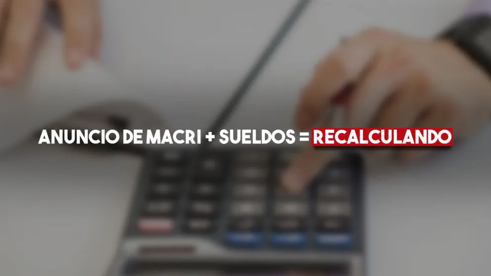 El impacto de las medidas de Macri en el sueldo