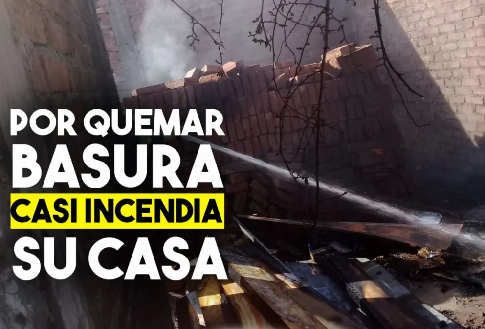 Quemó basura y casi provocó un desastre