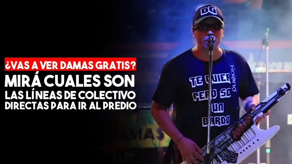 Colectivos directos para ir a ver el Show de Damas Gratis