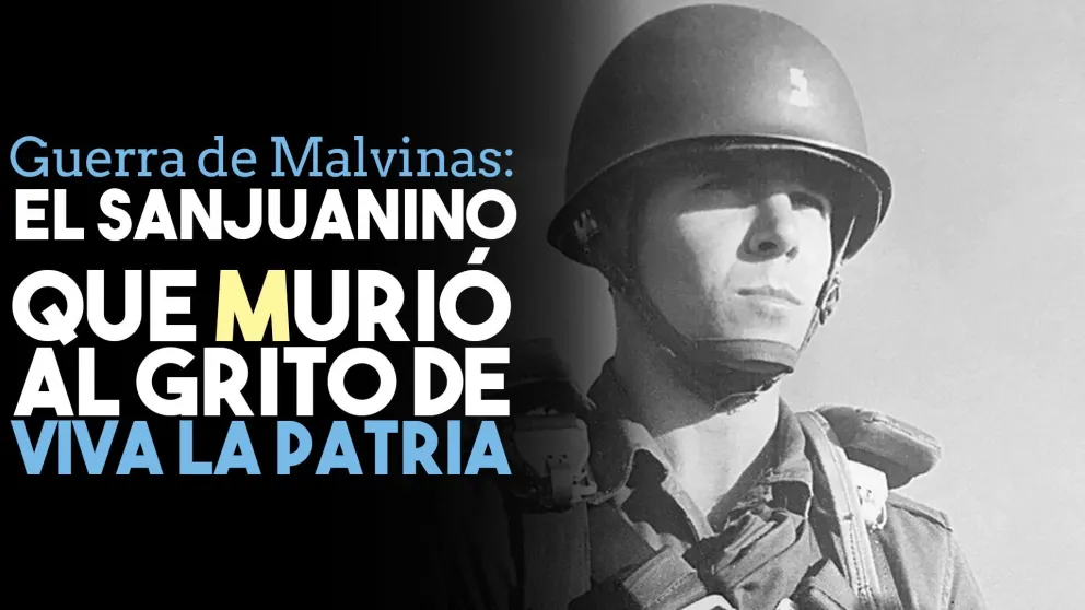 Héroe sanjuanino en Malvinas: murió al grito de Viva la Patria y aferrado a su fusil