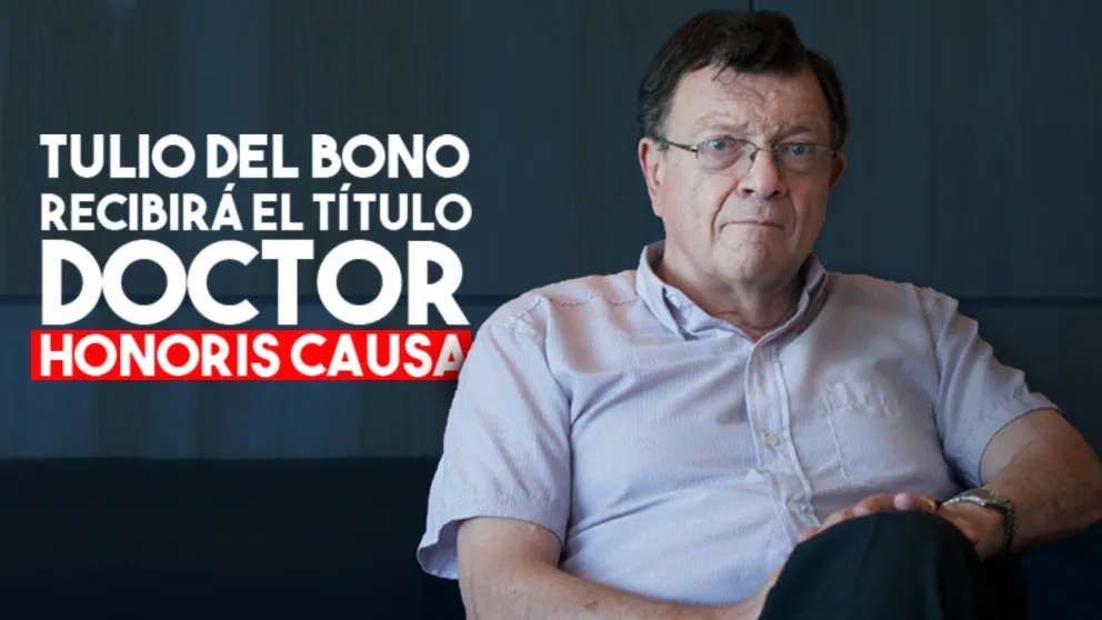 Tulio del Bono será distinguido con el título de “Doctor Honoris Causa” por la UNSJ