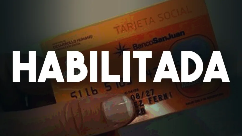 Ya se encuentra habilitada la Tarjeta Social
