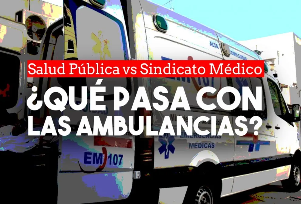 Salud Pública niega que las ambulancias no funcionen y el Sindicato Médico insiste en que hay irregularidades