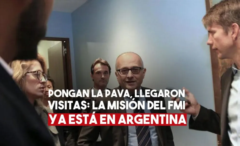 Llegó la misión del FMI al país para reunirse con Lacunza y el equipo económico de Alberto Fernández
