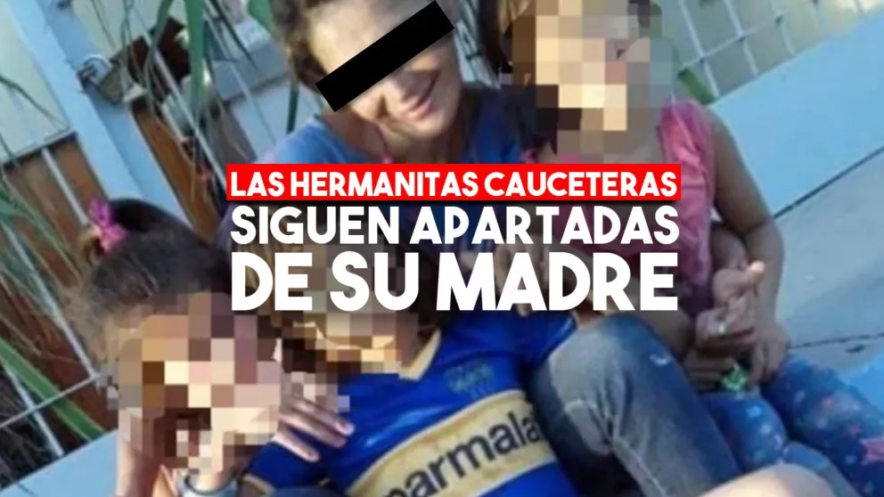 La madre de las hermanitas cauceteras continúa apartada de sus hijas