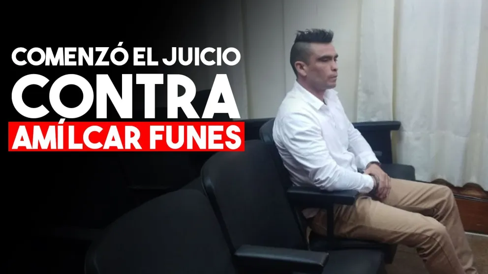 Comenzó el juicio contra Amilcar Funes