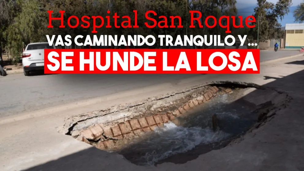 Se hundió una losa que cubre un canal en el Hospital San Roque