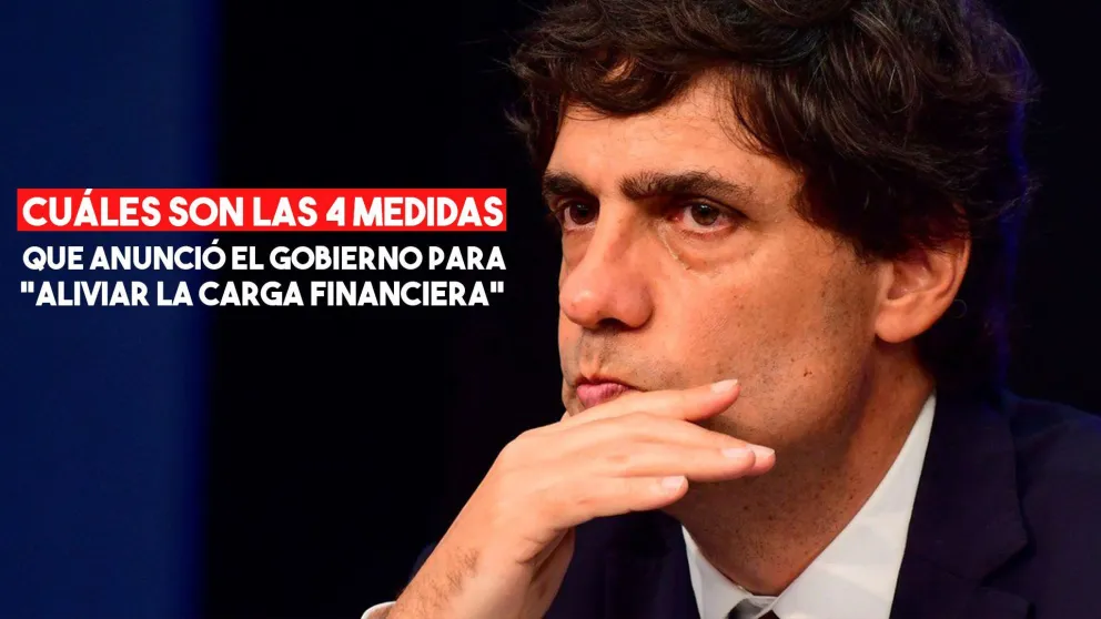 Las cuatro medidas que anunció Lacunza para tratar de aliviar las tensiones financiera y cambiaria