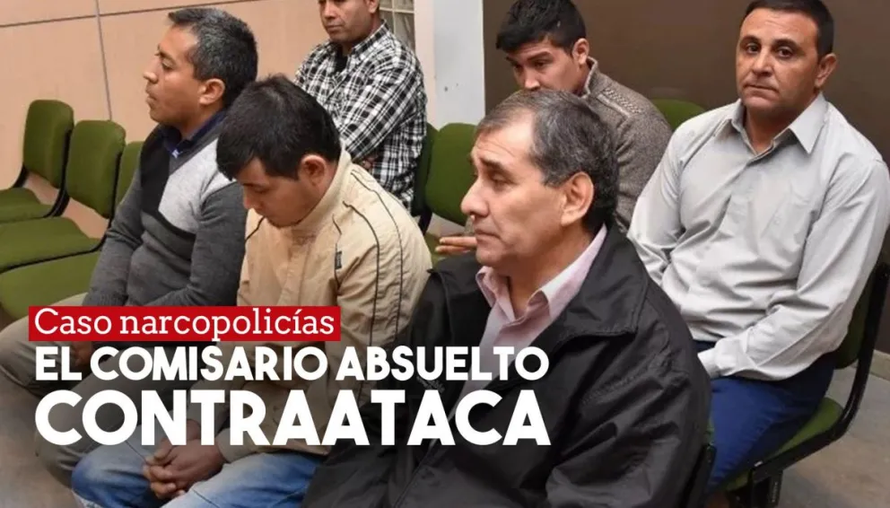 Lo acusaron de comisario narco, lo absolvieron y ahora se viene un reclamo millonario