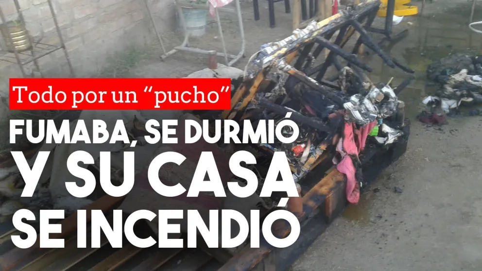 Fumaba, se quedó dormido y su casa se prendió fuego