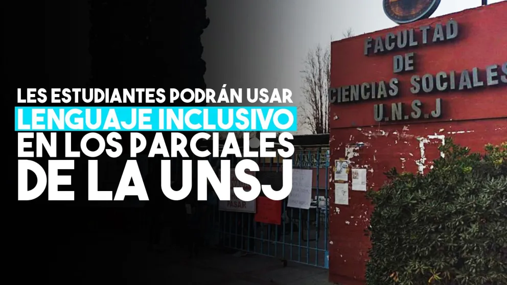 Proponen que en parciales y trabajos prácticos de la UNSJ se pueda usar el lenguaje inclusivo