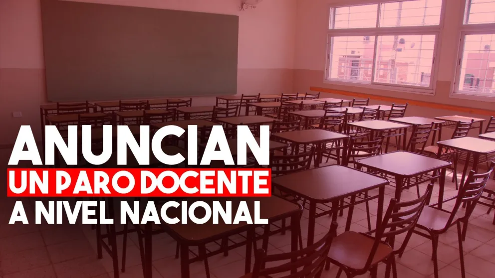 Anunciaron un paro nacional docente para este jueves