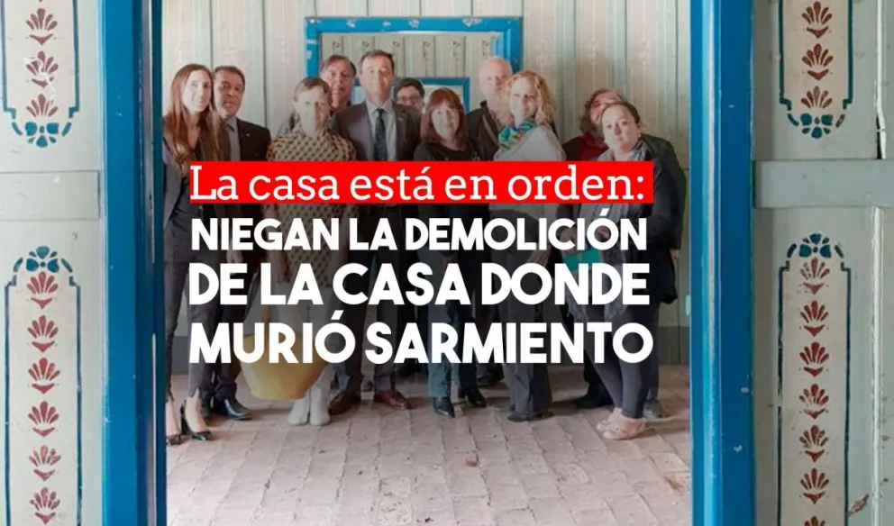 Niegan la demolición última morada de Domingo Faustino