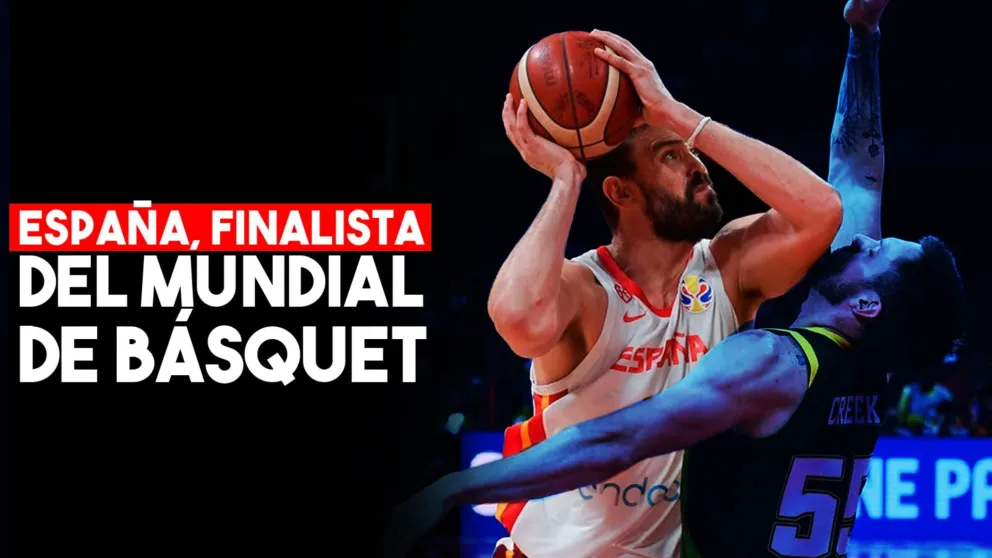 España es el primer finalista del Mundial de Básquet
