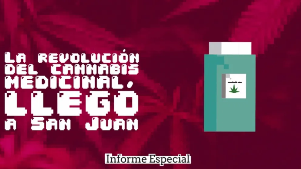 La revolución del cannabis medicinal llegó a San Juan