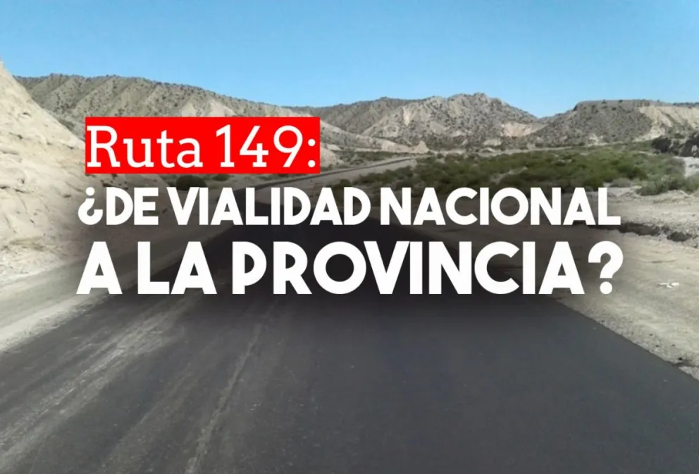 Buscan que Nación transfiera a San Juan la administración de la obra de la Ruta 149