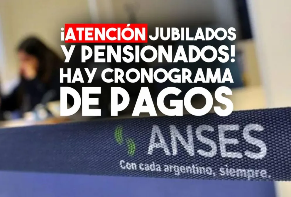 Anses: los jubilados y pensionados que cobrarán esta semana con aumento