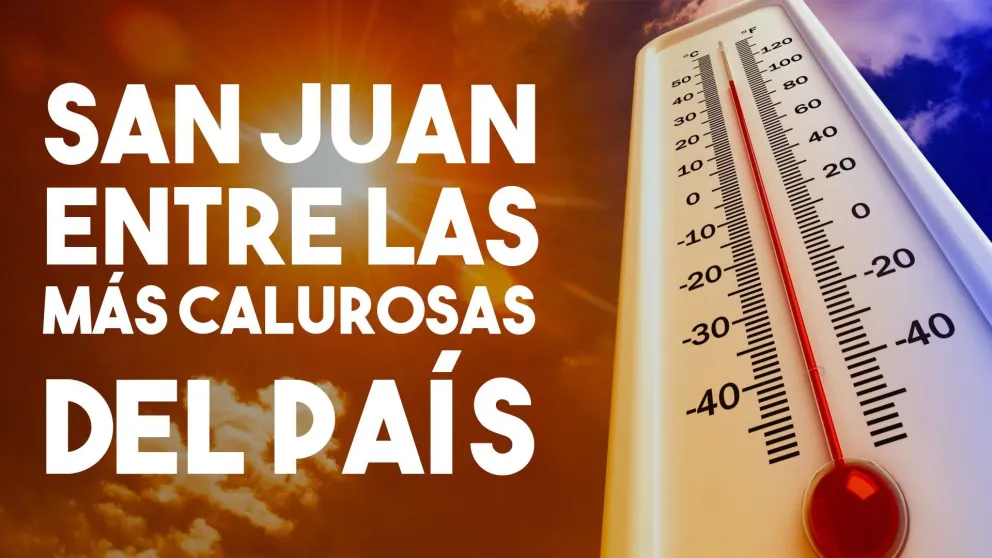 San Juan, entre las provincias más calurosas del país