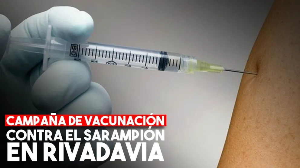 Se viene un gran abordaje de vacunación en Rivadavia
