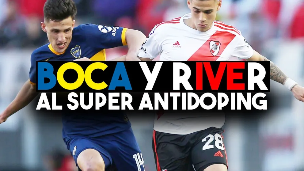 Control antidoping sorpresa para los planteles de Boca y River en la previa de la semi