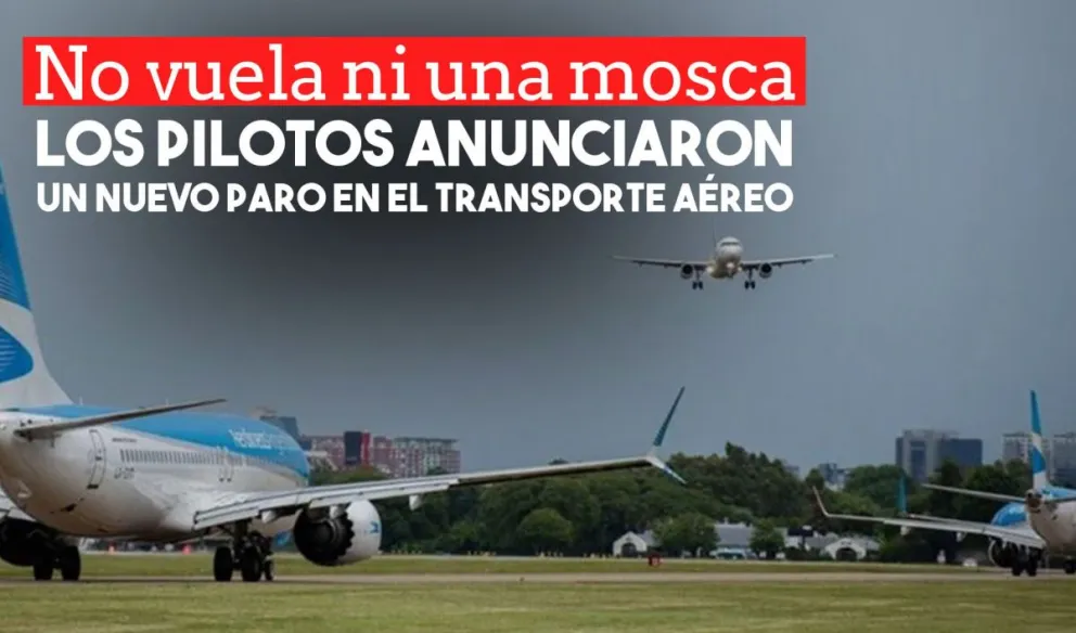 Decretaron paro de pilotos para el próximo sábado y domingo