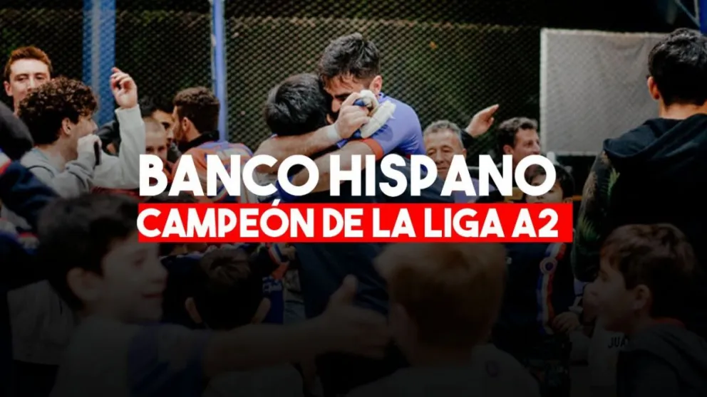 El club Banco Hispano se consagró campeón de la Liga A2 de hockey