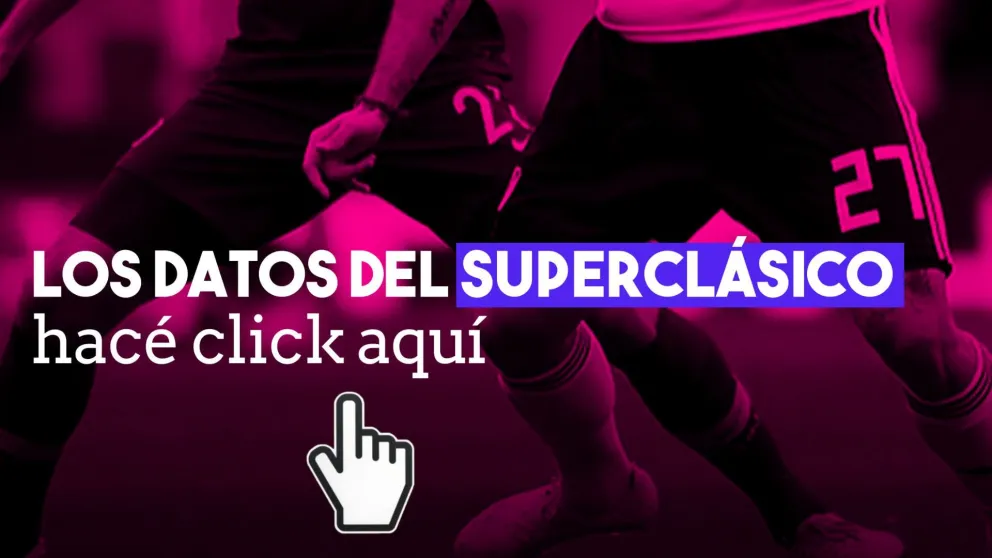 Lo que tenés que saber del encuentro River - Boca