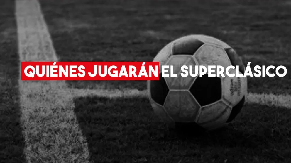 River-Boca: Las formaciones de la primera semifinal de la Libertadores