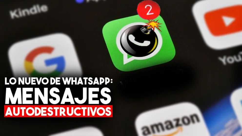 Se vienen mensajes que se autodestruyen en WhatsApp