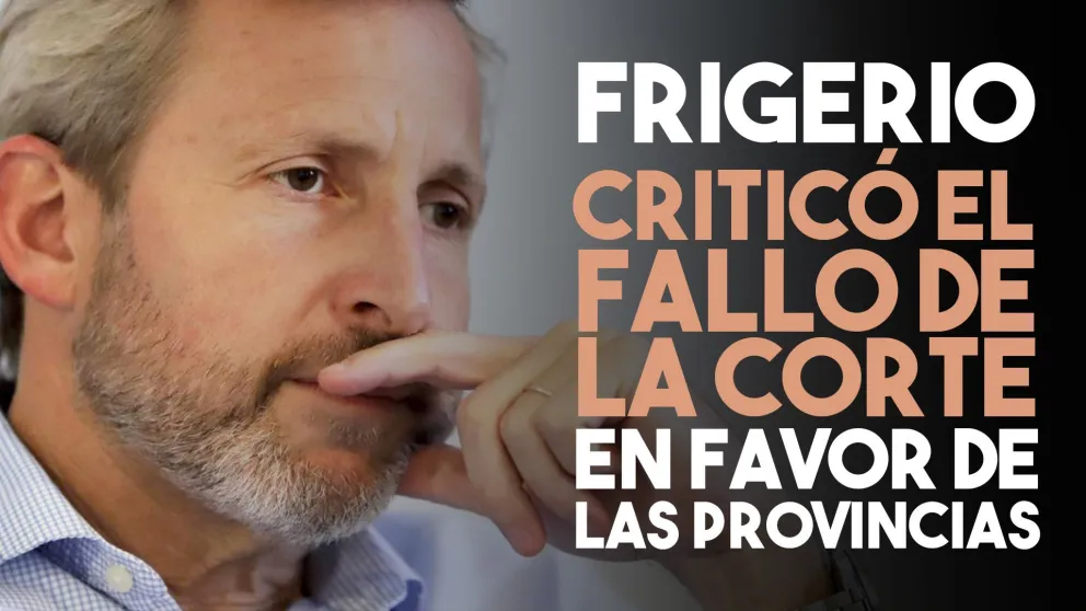 Frigerio calificó de "inesperado" el fallo de la Corte en medio de "una campaña electoral"
