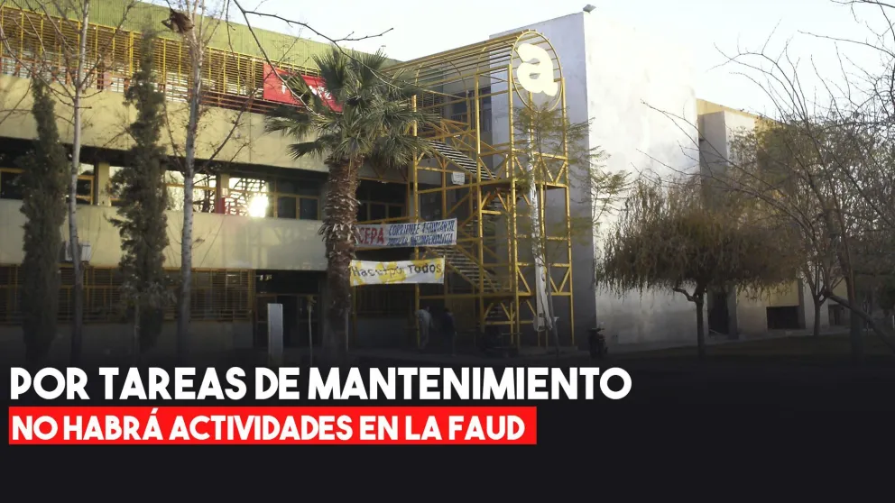 En la Facultad de Arquitectura no habrá actividades el viernes