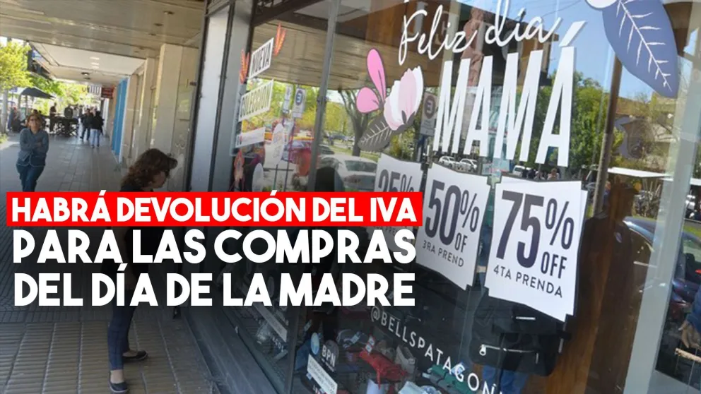 Devolverán el IVA a los que realicen compras por el día de la madre