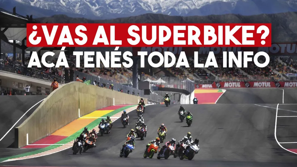 A sólo siete días del evento, te contamos todo lo que debés saber del SuperBike