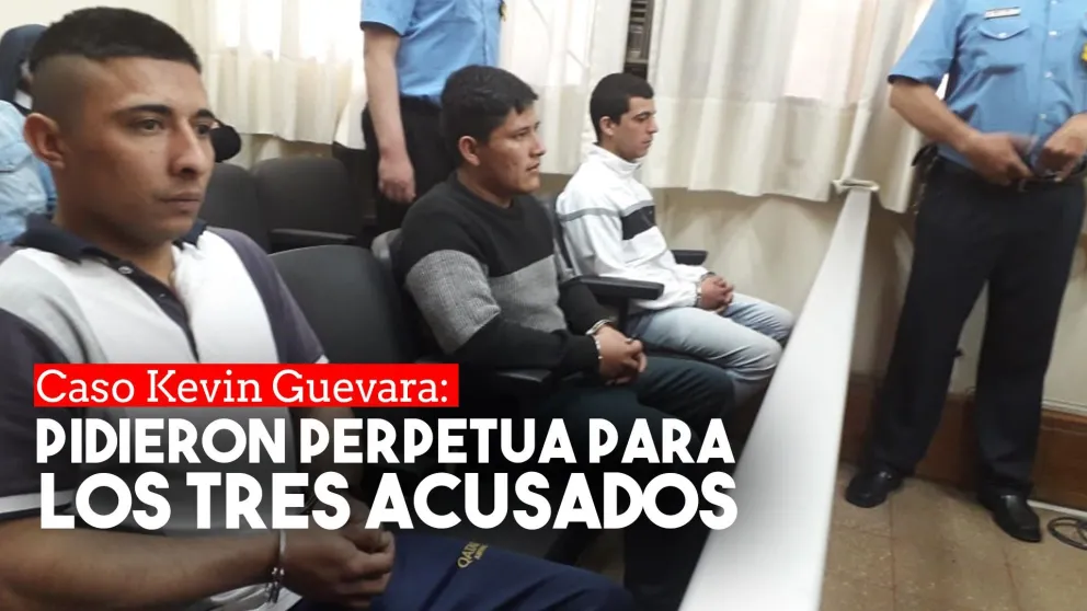 Caso Kevin Guevara: pidieron perpetua para los tres acusados