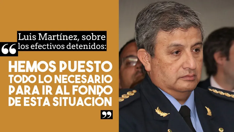 Jefe de Policía sobre los efectivos detenidos: "Hemos puesto lo necesario para ir a fondo de la situación"