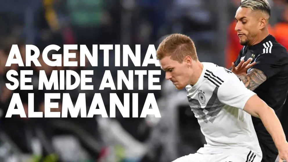 Argentina se enfrenta a Alemania en un partido cargado de historia