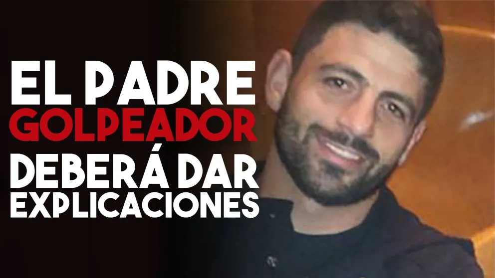 El padre golpeador se someterá a declaración indagatoria