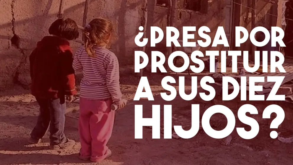 Cayó presa una mujer sospechada de prostituir a sus 10 hijos