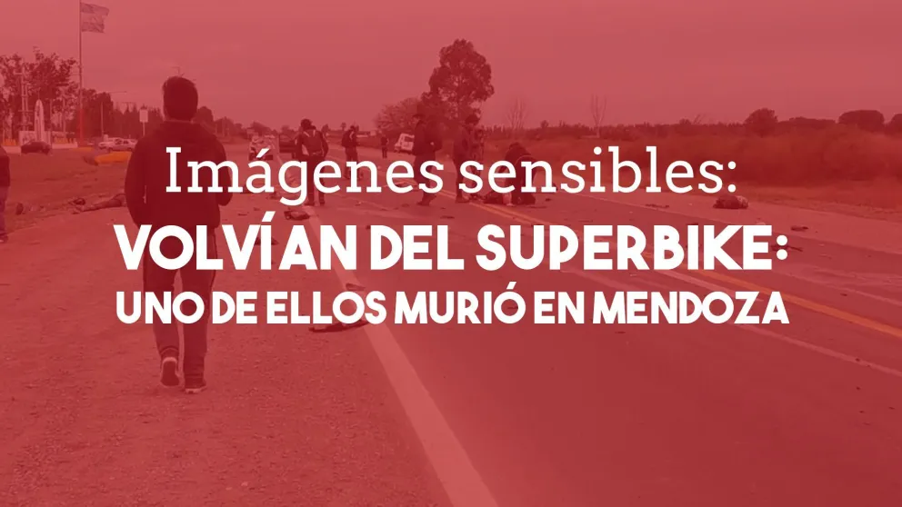 Volvía del Superbike y murió en Mendoza luego de un siniestro fatal