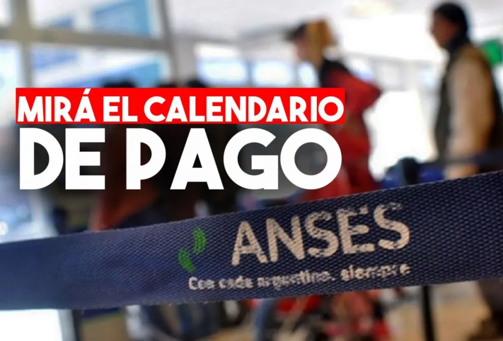 Calendario de pagos de ANSES