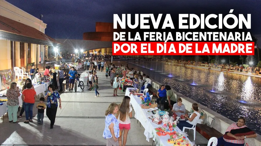 Se viene la Feria Bicentenaria por el Día de la Madre