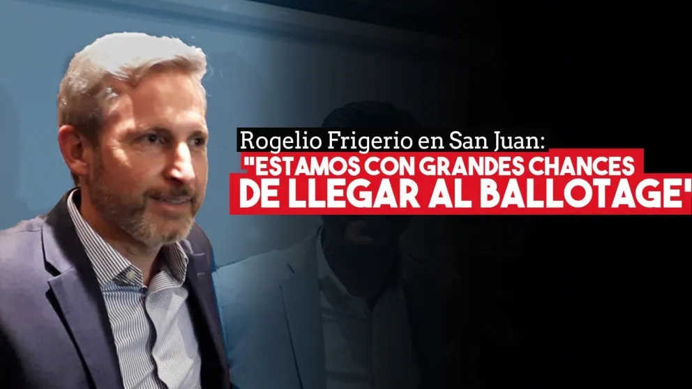 Frigerio en San Juan: "Estamos con grandes chances de llegar al ballotage"
