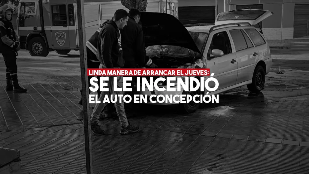 Se incendió un auto a metros de la Plaza de Concepción