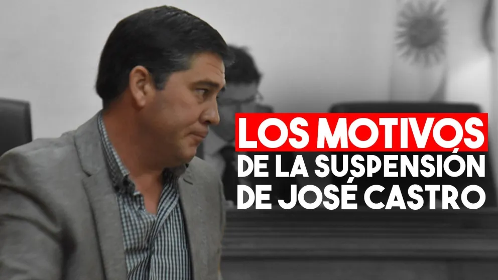 Los motivos de la suspensión de José Castro